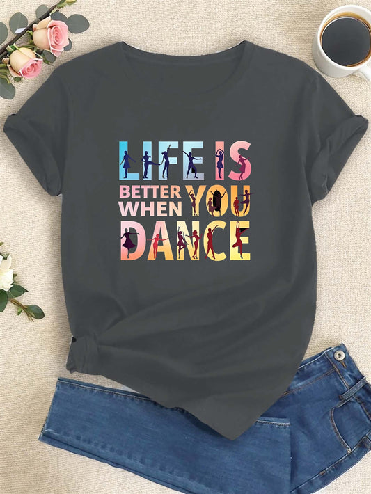 Women'S "Life is Better When You Dance" Graphic Tee - Casual Crew Neck Short Sleeve Top, Vibrant Geometric Print, Polyester Blend, Perfect for Spring & Summer, Dance Clothing