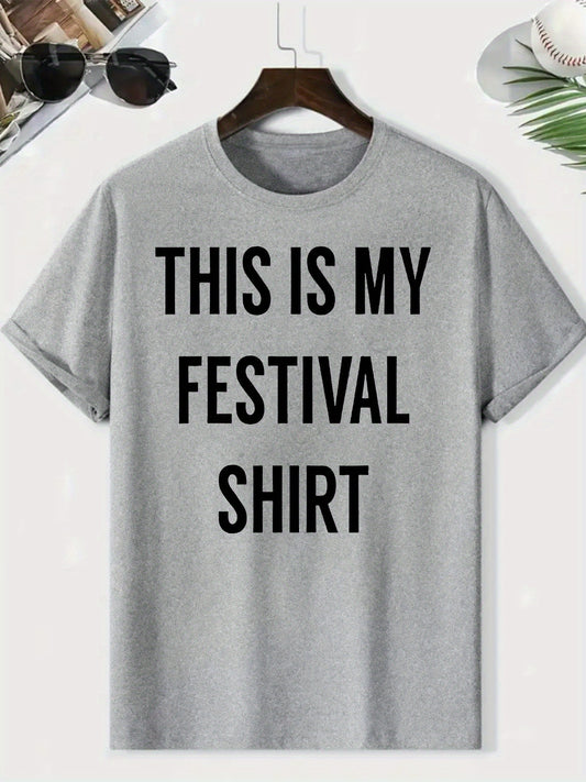 Men's "This Is My Festival Shirt" Graphic Tee - Gray Casual Crew Neck Short Sleeve T-Shirt, Lightweight & Breathable Polyester Blend, Perfect for Summer Festivals & Casual Attire