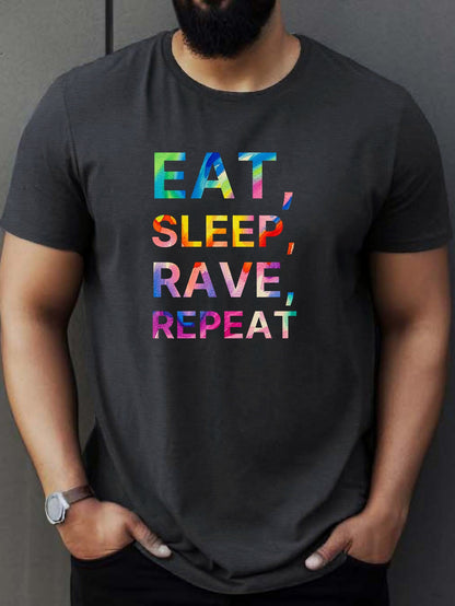 Eat Sleep Rave Repeat Letter Print Men's Summer Short Sleeve Crew Neck Tees, Breathable Polyester Fabric T-shirt, Casual Comfortable Versatile Top For Everyday Wear