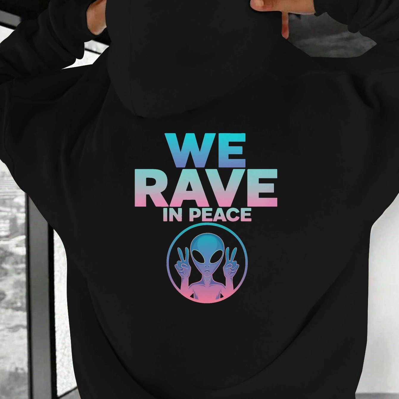 WE RAVE IN PEACE with Alien Men'S Casual Hoodies