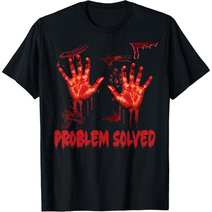 Men's Halloween T-Shirt - PROBLEM SOLVED Bloody Hands Graphic Horror Movie Tee - Soft Breathable Cotton Crewneck Short Sleeve Shirt with Red Drip Design - Spooky Gift for Dad, Mom, Friends - Year-Round Casual Wear & Themed Pa