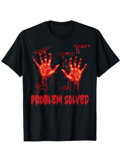 Men's Halloween T-Shirt - PROBLEM SOLVED Bloody Hands Graphic Horror Movie Tee - Soft Breathable Cotton Crewneck Short Sleeve Shirt with Red Drip Design - Spooky Gift for Dad, Mom, Friends - Year-Round Casual Wear & Themed Pa