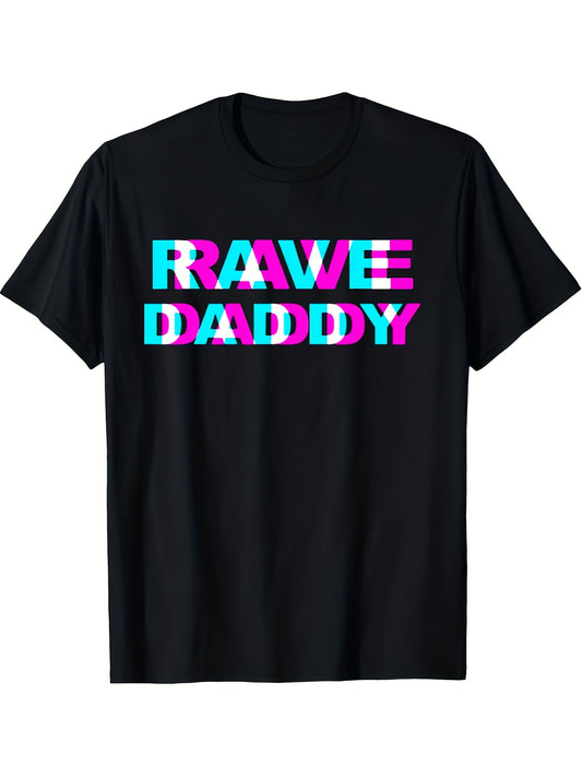 Men'S "RAVE DADDY" Graphic T-Shirt